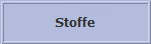Stoffe